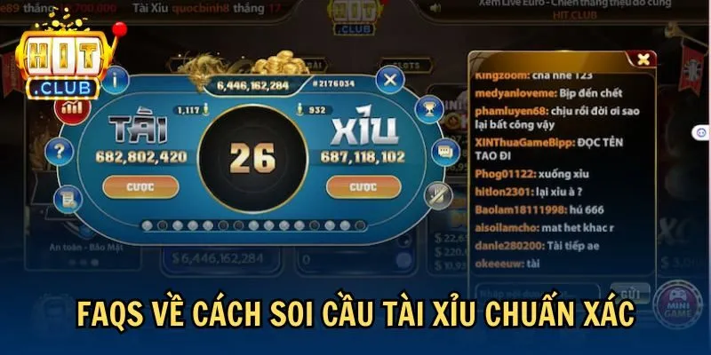 FAQs về cách soi cầu tài xỉu chuẩn xác