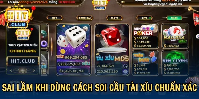 Sai lầm khi dùng cách soi cầu tài xỉu chuẩn xác